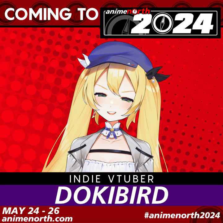 Coming to Anime North 2024: Dokibird