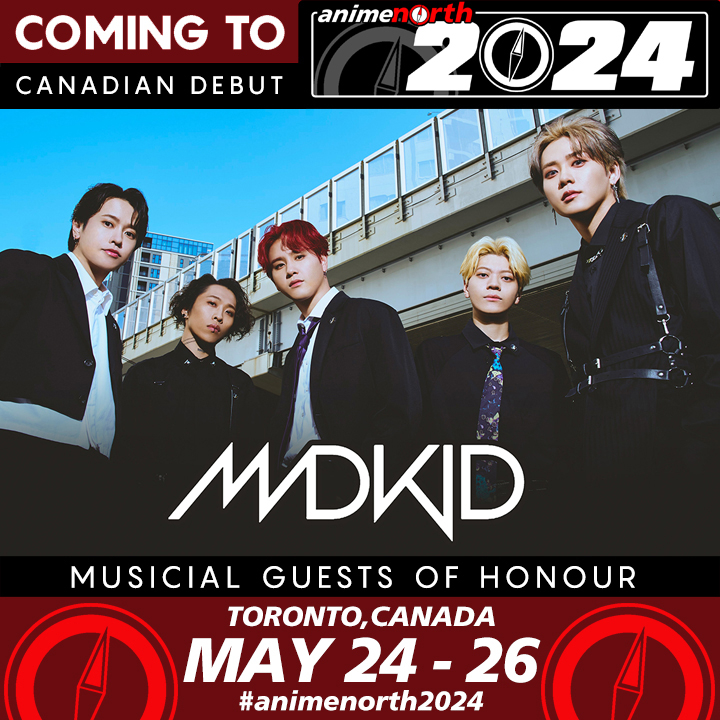 Anime North Coming to Anime North 2024 Japanese Boy Band MADKID