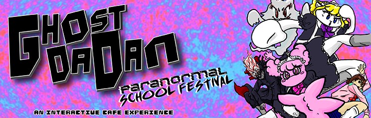 GhostDaDan: Paranormal School Festival Cafe